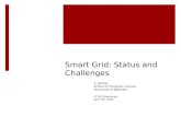 Smart Grid: Status and Challenges