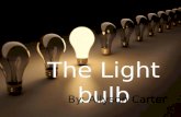 The Light bulb