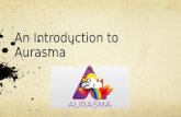 An Introduction to  Aurasma