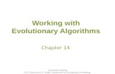 Working with Evolutionary Algorithms
