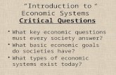 “Introduction to Economic Systems” Critical Questions