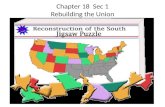 Chapter 18  Sec 1 Rebuilding the Union