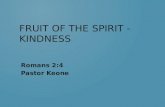 Fruit of the Spirit -  Kindness
