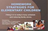 Homework Strategies for  Elementary Children