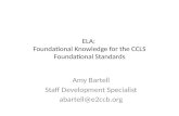 ELA:  Foundational Knowledge for the CCLS Foundational Standards
