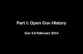 Part I: Open  Gov  History