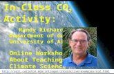 In-Class CO 2  Activity: Randy Richardson Department of Geosciences University of Arizona