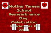 Mother Teresa School Remembrance Day  Celebration November 8, 2013