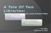 A Tale Of Two Libraries: My School Visitations and Action Plan