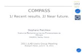COMPASS 1/ R ecent  results.  2/ Near  future.