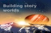 Building story worlds