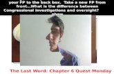 The Last Word: Chapter 6 Quest Monday
