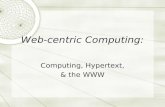 Web-centric Computing: