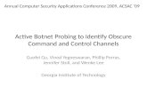 Active Botnet Probing to Identify Obscure Command and Control Channels