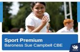 Sport Premium Baroness Sue Campbell CBE