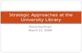 Strategic Approaches at the University Library