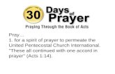 Pray… 1. for a spirit of prayer to permeate the United Pentecostal Church International.