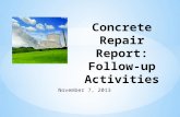 Concrete Repair Report: Follow-up Activities