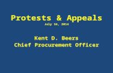 Protests & Appeals July 16, 2014 Kent D. Beers Chief Procurement Officer