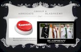 GROUP 4 abrogate           blasphemy
