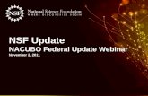 NSF Update  NACUBO Federal Update Webinar November 2, 2011