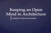 Keeping an Open Mind in Architecture