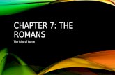 Chapter 7: The Romans