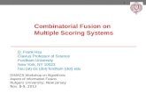 Combinatorial Fusion  on  Multiple  Scoring Systems
