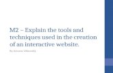 M2 – Explain the tools and techniques used in the creation of an interactive website.