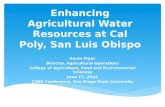 Enhancing Agricultural Water Resources at Cal Poly, San Luis Obispo