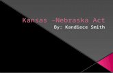 Kansas –Nebraska Act