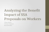 Analyzing the Benefit Impact of SSA  Proposals on Workers