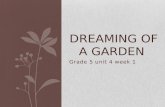 Dreaming of a Garden