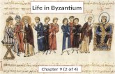 Life in Byzantium