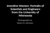 Inventive Women: Portraits of Scientists and Engineers from the University of Minnesota