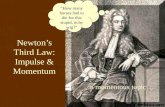 Newton’s Third Law: Impulse & Momentum