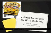 Revision Techniques  for GCSE students.