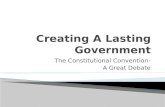 Creating A Lasting Government