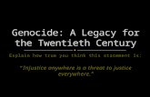 Genocide: A Legacy  for the Twentieth Century