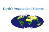 Earthâ€™s Vegetation: Biomes