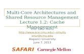 Multi-Core Architectures and  Shared Resource  Management Lecture  1.2 : Cache Management