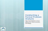 Conducting a Formal Problem Analysis
