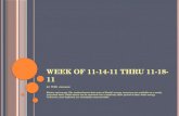 Week of 11-14-11 thru 11-18-11