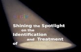 Shining the Spotlight on the  Identification and Treatment  of  Depression