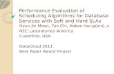 Performance Evaluation of Scheduling Algorithms for Database Services with Soft and Hard SLAs