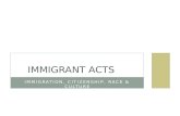 Immigrant acts