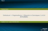 Sofosbuvir + Peginterferon  + Ribavirin in  Genotypes  1,4,5,6 ATOMIC
