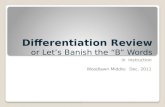 Differentiation Review or Let’s Banish the “B”  Words