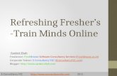 Refreshing  Fresherâ€™s -Train Minds Online