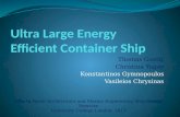 Ultra Large  E nergy  E fficient Container Ship